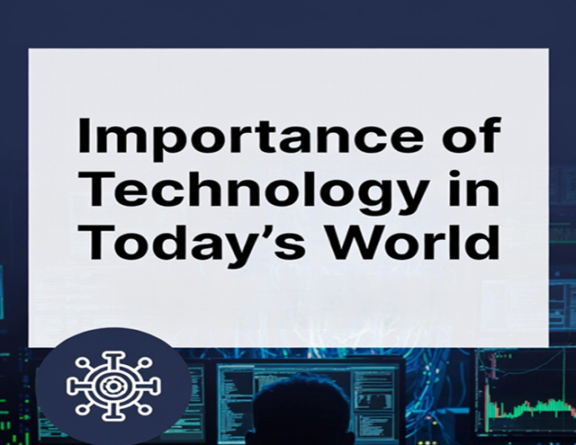 Importance of Technology in Today World